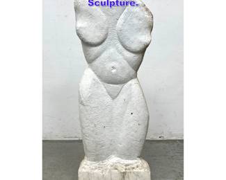 Lot 873 Carved Stone Figural Nude Torso Sculpture. 