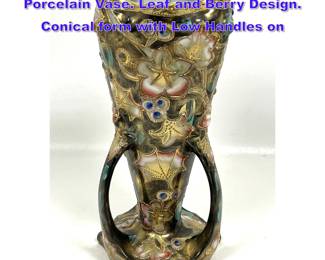 Lot 1024 Hand Painted NIPPON Moriage Porcelain Vase. Leaf and Berry Design. Conical form with Low Handles on 
