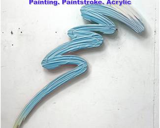 Lot 708 Bruce Evans Wall Sculpture Painting. Paintstroke. Acrylic