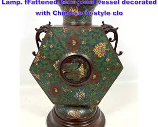 Lot 1058 Chinese Champleve Enamel Table Lamp. fFattened hexagonal vessel decorated with Chinoiseriestyle clo
