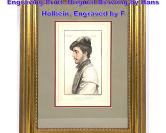 Lot 1067 In His Majesty s Collection Colored Engraving Print. Original Drawing by Hans Holbein, Engraved by F