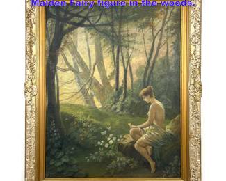 Lot 1077 Signed Antique Painting on Canvas. Maiden Fairy figure in the woods. 