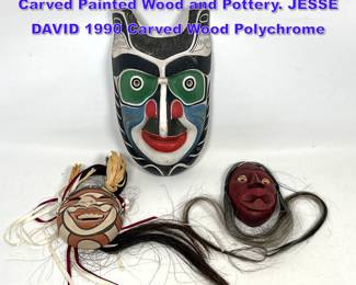 Lot 1103 3pc Native American Masks. Carved Painted Wood and Pottery. JESSE DAVID 1990 Carved Wood Polychrome 