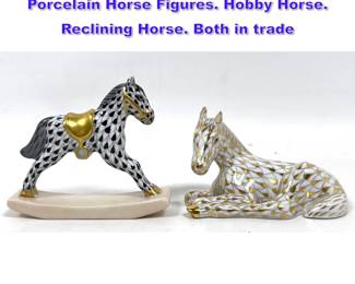 Lot 999 2pc HEREND Hungary Hand Painted Porcelain Horse Figures. Hobby Horse. Reclining Horse. Both in trade