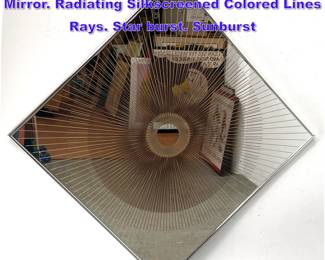 Lot 929 B WOODARD Mid Century Modern Mirror. Radiating Silkscreened Colored Lines Rays. Star burst. Sunburst
