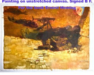 Lot 1043 BERNARD Bernie FUCHS Original Painting on unstretched canvas. Signed B F. For the book Ernest Heming
