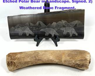 Lot 1096 MAYNARD K Baleen with Etched Polar Bear in Landscape. Signed. 2 Weathered Bone Fragment.
