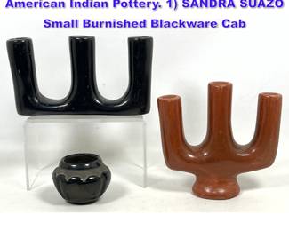 Lot 1090 3pc Santa Clara Pueblo Native American Indian Pottery. 1 SANDRA SUAZO Small Burnished Blackware Cab