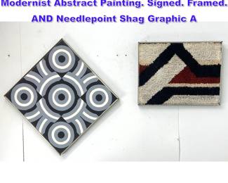 Lot 907 WENTHY JEAN WOOD Graphic Modernist Abstract Painting. Signed. Framed. AND Needlepoint Shag Graphic A