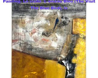 Lot 694 Colette Laruelle Abstract Modern Painting. La visite L oiseau Bleu The Visit The Blue Bird, is 