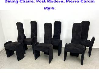 Lot 665 Set 6 Italian Fully Upholstered Dining Chairs. Post Modern. Pierre Cardin style. 