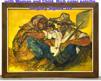 Lot 923 Signed Painting. Field Worker sitting with Woman and Child. Rich color palette. Illegibly Signed. Da