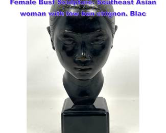 Lot 1028 THANH LE NGUYEN Bronze Young Female Bust Sculpture. Southeast Asian woman with low bun chignon. Blac