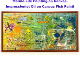 Lot 915 H. O Connell Abstract Modern Marine Life Painting on Canvas. Impressionist Oil on Canvas Fish Painti