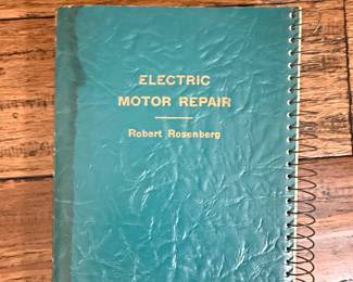 Electric Motor Repair: Text and Appendix and Illustrations and Study Questions by Robert Rosenberg