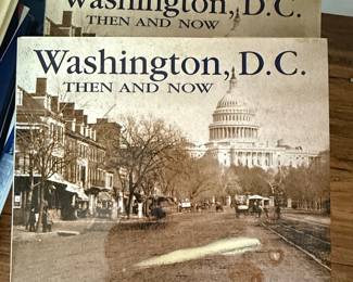 Washington, D.C. Then and Now by Alexander D. Mitchell IV
