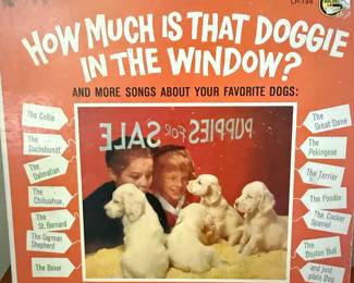 How Much Is That Doggie in the Window? And More Songs About Your Favorite Dogs LP