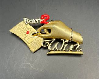 Born 2 Win brooch AJC