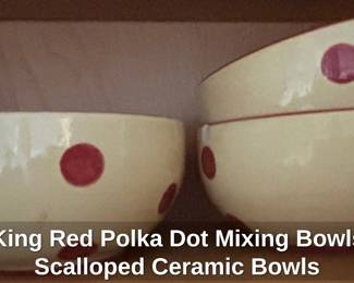 Fire King Red Polka Dot Mixing Bowls and Scalloped Ceramic Bowls