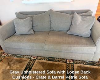 Gray Upholstered Sofa with Loose Back Cushions  Crate  Barrel Petrie Sofa Taylor Felt Gray