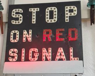 Sign - Stop On Red Signal - Cats Eye Reflectors