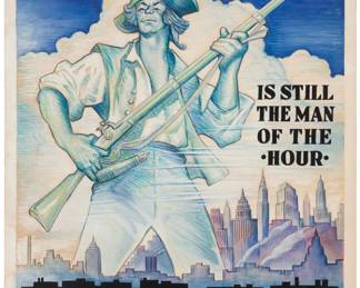 1061 Saul Tepper (1899-1987) "The Minute Man" Gouache, pastel, and pencil on paper laid to artist's board Signed lower right: Tepper; titled and with text within the composition: "The Minute Man / is still the man of the hour / to preserve our precious heritage.../ each of us must always be ready / to act at a minute's notice." Image/Sheet: 22.125" H x 17.75" W Estimate: $2,000 - $3,000