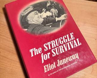 "The Struggle for Survival" Autographed by Eliot Janeway