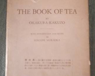 The Book of Tea by Kakuzo Okakura, with Introduction and Notes by Hiroshi Muraoka