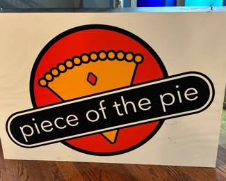 Piece of Pie Sign 