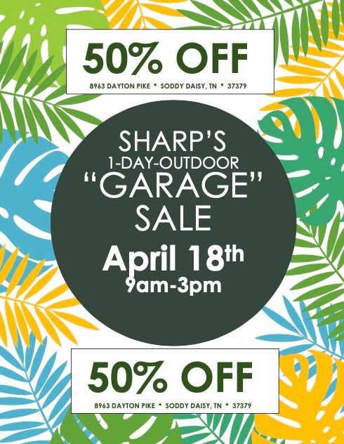 1 Day Garage Sale 50% OFF ON ALL ITEMS OUTDOORS
