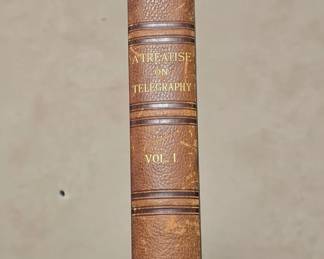 A Treatise on Telegraphy, Vol. I