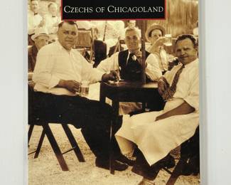 Czechs of Chicagoland by Malynne Sternstein