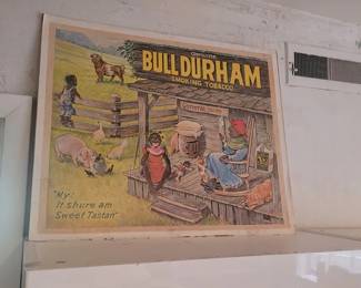 BULL DURHAM Poster first produced around 1870. How old? You be the judge. in beautiful contidtion appears to be very old.