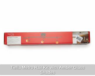 Tiella Metro Rail Kit with Amber Glass Shades