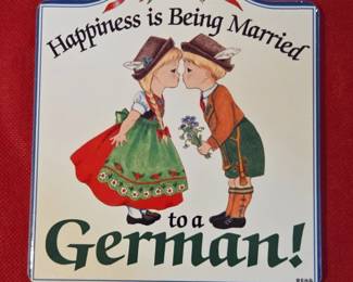 E.H.G. Happiness is Being Married to a German Decorative Plate