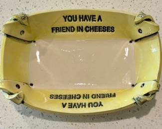 You Have a Friend in Cheese Pottery