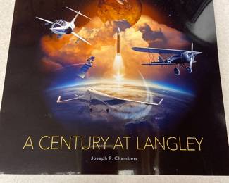 A Century at Langley, by Joseph R. Chambers