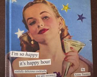 I'm So Happy It's Happy Hour Cocktail Handbook. 