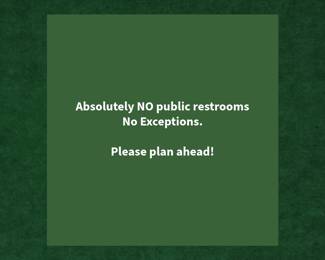 No public restrooms 
