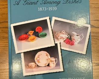 Homer Laughlin A Giant Among Dishes 1873-1939 With Price Guide