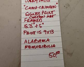 	#61		Danny Davis “Camp Crimson” signed print, framed (18.75" x 5"), print size 9" x 13", Alabama memorabilia	 $ 50.00 																							
