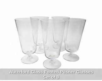 Waterford Glass Footed Pilsner Glasses Set of