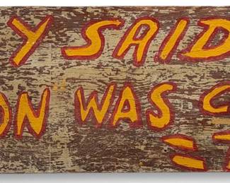 POPS CASEY (American, 20th C.) Folk Art Sign