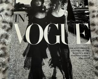 In Vogue The Illustrated History of the Worlds Most Famous Fashion Magazine