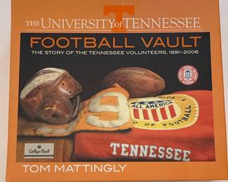 The University of Tennessee Football Vault: The Story of the Tennessee Volunteers, 1891-2006