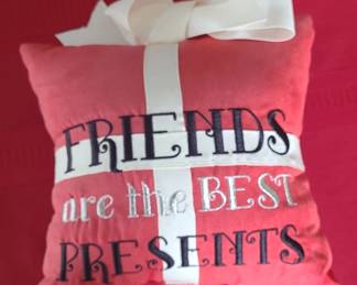 Decorative Throw Pillow Friends are the BEST Presents