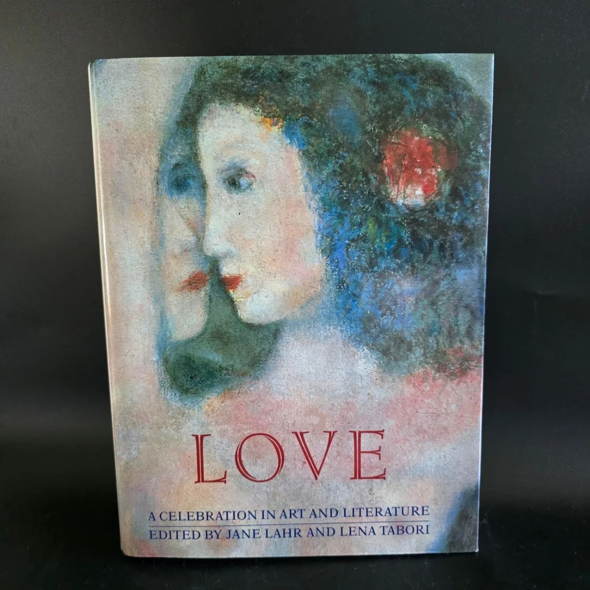 Love A Celebration of Art in Literature Hardcover