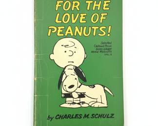 For the Love of Peanuts! Selected Cartoons from Good Grief, More Peanuts Vol. II