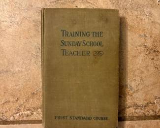 Training the Sunday School Teacher First Standard Course