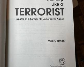 Thinking Like a Terrorist Book by Mike German